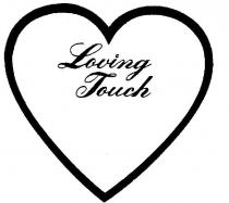LOVING TOUCH