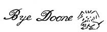 BYE DOONE