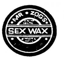 MR ZOG'S;SEX WAX