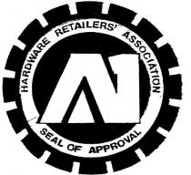 HARDWARE RETAILERS' ASSOCIATION;A1;SEAL OF APPROVAL