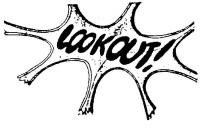 LOOKOUT!