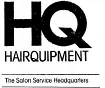 HQ;HAIRQUIPMENT;THE SALON SERVICE HEADQUARTERS