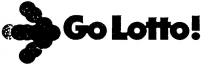 GO LOTTO!;YOU'RE MAD IF YOU DON'T