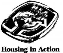 H.I.A.;HOUSING IN ACTION
