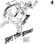 BEAT THE BRONC;BRONCO BUSTER;RODEO BAR;BRONCO BURGER;BRONCO BAR