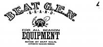 BEAT G.E.N.;FOR ALL SEASON EQUIPMENT