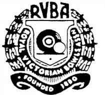 RVBA;ROYAL VICTORIAN BOWLS ASSN.;FOUNDED 1880