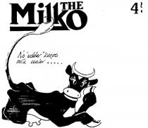 THE MILKO;NO 'UDDER' KEEPS MILK COOLER