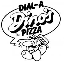 DINO'S DIAL-A PIZZA