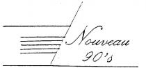 NOUVEAU 90'S