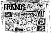 FRIENDS SINCE 1987;FRIENDS CLUB MEMBER;UNITED STREET 19;1 N.Y.C.;WRITE SOON;MN;M149 LA