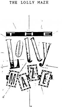 THE LOLLY MAZE