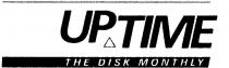 UPTIME;THE DISK MONTHLY