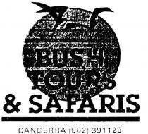 BUSH TOURS & SAFARIS;CANBERRA (062) 391123