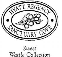 HYATT REGENCY;SANCTUARY COVE;SWEET WATTLE COLLECTION