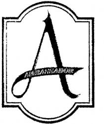 A;AMBASSADOR