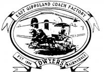 EAST GIPPSLAND COACH FACTORY;DWYERS;BAIRNSDALE;EST 1898