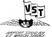 VST;VS;AIRPORT STAND BY VS WAGON SERVICE