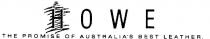 HOWE;THE PROMISE OF AUSTRALIA'S BEST LEATHER