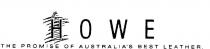 HOWE;THE PROMISE OF AUSTRALIA'S BEST LEATHER