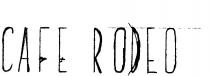 CAFE RODEO