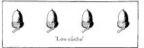 'LOU CACHE'
