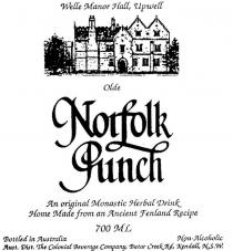 OLDE NORFOLK PUNCH;WELLE MANOR HALL, UPWELL;AN ORIGINAL MONASTIC HERBAL DRINK HOME MADE FROM AN ANCIENT FENLAND;RECIPE
