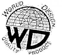 WD;WORLD DESIGN QUALITY PRODUCT
