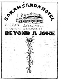 SARAH SANDS HOTEL;BEYOND A JOKE;VELVET BALLROOM;CRYSTAL BALLROOM