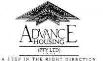 ADVANCE HOUSING PTY LTD;A STEP IN THE RIGHT DIRECTION