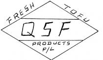 QSF FRESH TOFU PRODUCTS P/L