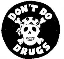 DON'T DO DRUGS