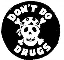 DON'T DO DRUGS