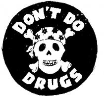 DON'T DO DRUGS