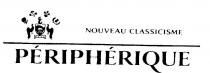 PERIPHERIQUE NOUVEAU CLASSICISME