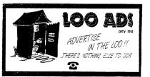 LOO ADS;ADVERTISE IN THE LOO!!;THERE'S NOTHING ELSE TO DO!!