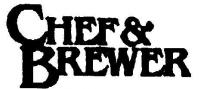 CHEF & BREWER