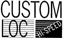 CUSTOM LOC HI-SPEED
