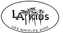 LA KIDS LOS ANGELES KIDS