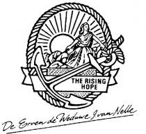 THE RISING HOPE DE ERVEN DE WEDUWE J VAN NELLE