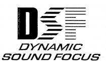 DSF DYNAMIC SOUND FOCUS