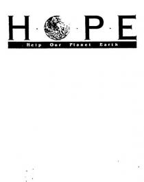HOPE HELP OUR PLANET EARTH H O P E