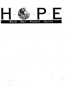 HOPE HELP OUR PLANET EARTH H O P E