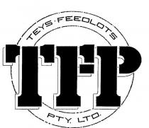 TFP TEYS FEEDLOTS PTY. LTD.