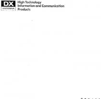 DX ANTENNA;HIGH TECHNOLOGY INFORMATION AND COMMUNICATION PRODUCTS