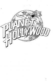 PLANET HOLLYWOOD