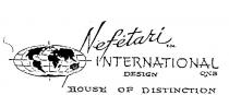 NEFETARI INTERNATIONAL DESIGN QX3 HOUSE OF DISTINCTION