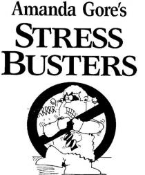 AMANDA GORE'S STRESS BUSTERS GRRRRR!!
