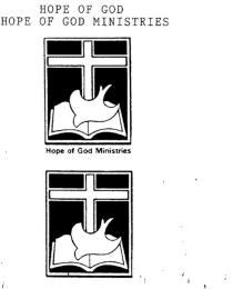 HOPE OF GOD;HOPE OF GOD MINISTRIES