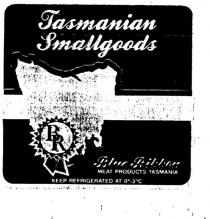 TASMANIAN SMALLGOODS BR BLUE RIBBON MEAT PRODUCTS TASMANIA